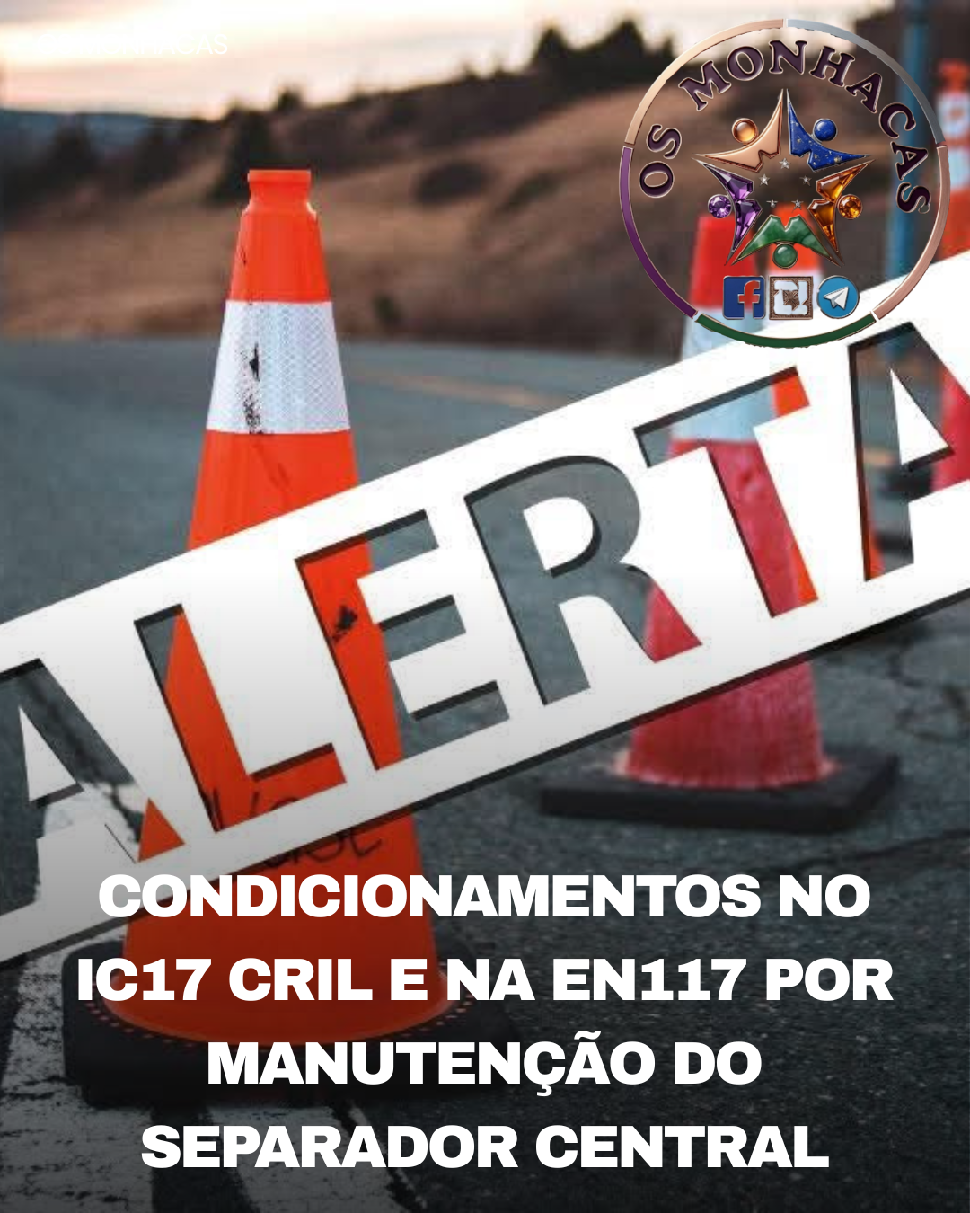 Condicionamentos no IC17 CRIL e na EN117 por manutenção do separador central