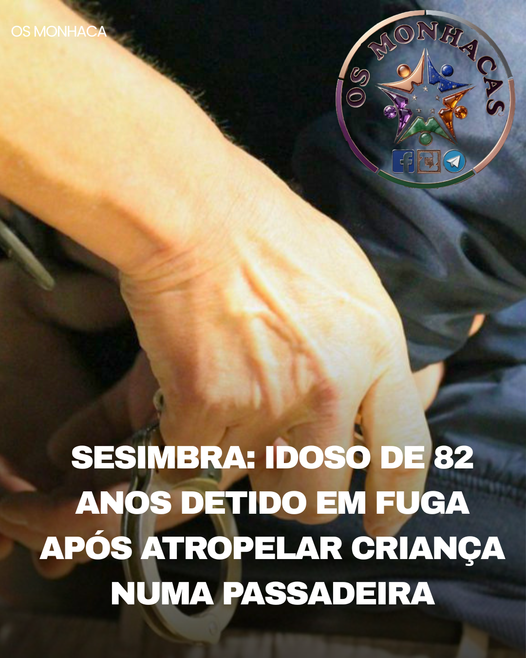 Sesimbra: Idoso de 82 anos detido em fuga após atropelar criança numa passadeira