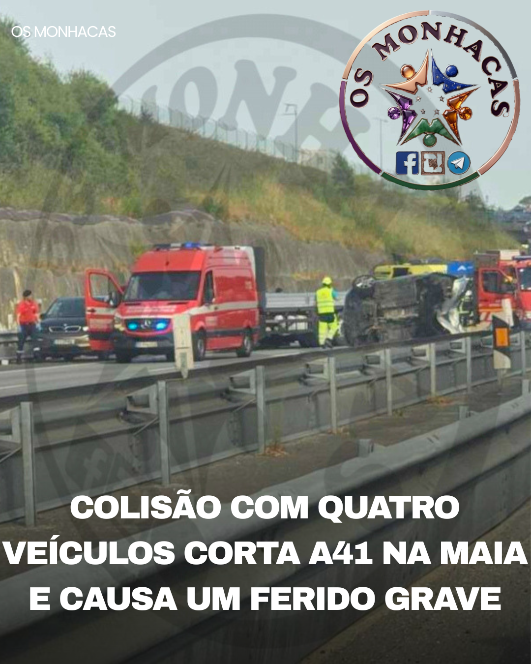 Colisão com Quatro Veículos Corta A41 na Maia e Causa Um Ferido Grave